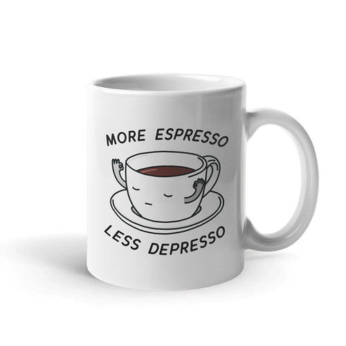 More Espresso Less Depresso Coffee Mug