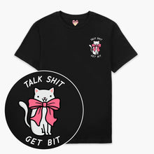 Load image into Gallery viewer, Talk Sh*t Get Bit T-Shirt (Unisex)