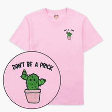 Laden Sie das Bild in den Galerie-Viewer, Don&#39;t Be A Prick Embroidered T-Shirt (Unisex)-Embroidered Clothing, Embroidered T Shirt, EP01-Sassy Spud