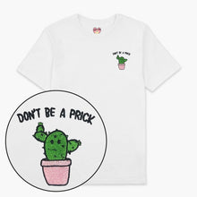 Afbeelding laden in Galerijviewer, Don&#39;t Be A Prick Embroidered T-Shirt (Unisex)-Embroidered Clothing, Embroidered T Shirt, EP01-Sassy Spud