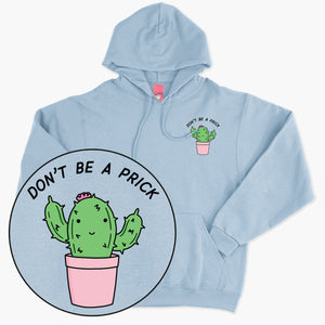 Don't Be A Prick Hoodie (Unisex)-Printed Clothing, Printed Hoodie, JH001-Sassy Spud