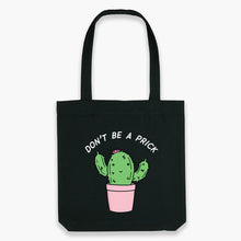 Laden Sie das Bild in den Galerie-Viewer, Don&#39;t Be A Prick Tote Bag-Sassy Accessories, Sassy Gifts, Sassy Tote Bag, STAU760-Sassy Spud