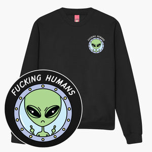 F*cking Humans Alien Sweatshirt (Unisex)-Printed Clothing, Printed Sweatshirt, JH030-Sassy Spud