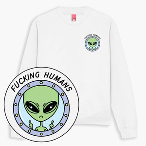 F*cking Humans Alien Sweatshirt (Unisex)-Printed Clothing, Printed Sweatshirt, JH030-Sassy Spud