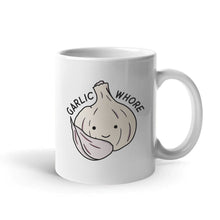 Load image into Gallery viewer, Garlic Whore Coffee Mug-Funny Gift, Funny Coffee Mug, 11oz White Ceramic-Sassy Spud