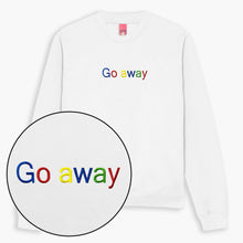 Laden Sie das Bild in den Galerie-Viewer, Go Away Embroidered Sweatshirt (Unisex)-Embroidered Clothing, Embroidered Sweatshirt, JH030-Sassy Spud