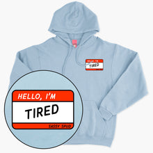 Laden Sie das Bild in den Galerie-Viewer, Hello I&#39;m Tired Hoodie (Unisex)-Printed Clothing, Printed Hoodie, JH001-Sassy Spud