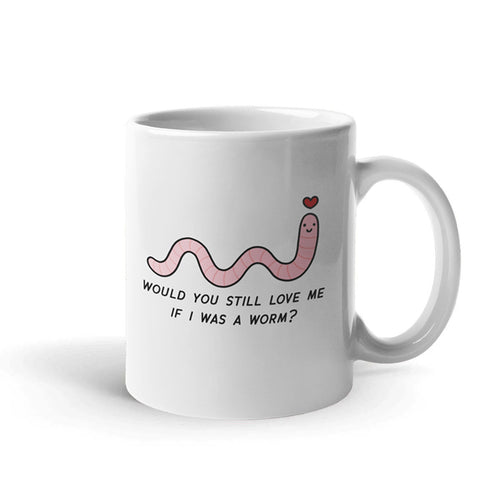 Love Me Worm Coffee Mug-Funny Gift, Funny Coffee Mug, 11oz White Ceramic-Sassy Spud