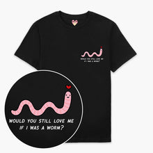 Laden Sie das Bild in den Galerie-Viewer, Love Me Worm T-Shirt (Unisex)-Printed Clothing, Printed T Shirt, EP01-Sassy Spud