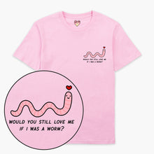 Laden Sie das Bild in den Galerie-Viewer, Love Me Worm T-Shirt (Unisex)-Printed Clothing, Printed T Shirt, EP01-Sassy Spud