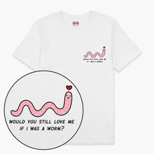 Laden Sie das Bild in den Galerie-Viewer, Love Me Worm T-Shirt (Unisex)-Printed Clothing, Printed T Shirt, EP01-Sassy Spud