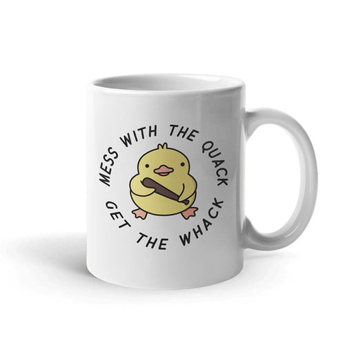 Mess With The Quack Coffee Mug-Funny Gift, Funny Coffee Mug, 11oz White Ceramic-Sassy Spud