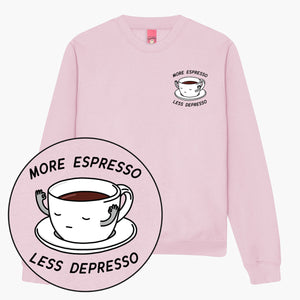 Meer Espresso Minder Depresso Geborduurd Sweatshirt (Unisex)