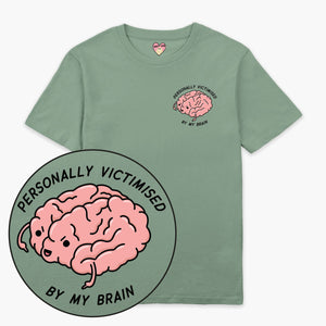 Personally Victimised By My Brain T-Shirt (Unisex)-Printed Clothing, Printed T Shirt, EP01-Sassy Spud