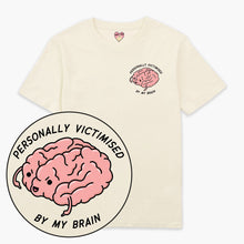 Laden Sie das Bild in den Galerie-Viewer, Personally Victimised By My Brain T-Shirt (Unisex)-Printed Clothing, Printed T Shirt, EP01-Sassy Spud